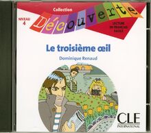 Le troisième oeil : lecture en français facile