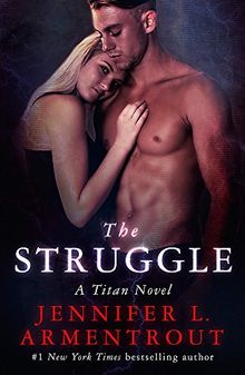 The Struggle: The Titan Series Book 3