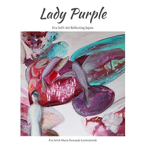 Lady Purple: Eva Sol's Art Reflecting Japan