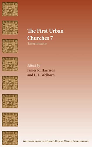 The First Urban Churches 7: Thessalonica