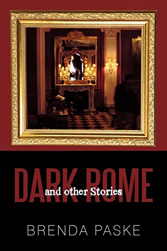 Dark Rome: And Other Stories