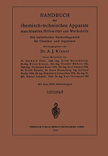 Handbuch der chemisch-technischen Apparate maschinellen Hilfsmittel und Werkstoffe: Ein lexikalisches Nachschlagewerk für Chemiker und Ingenieure