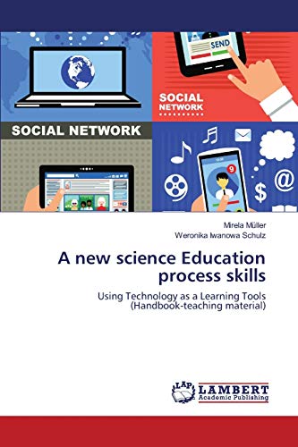 A new science Education process skills: Using Technology as a Learning Tools (Handbook-teaching material)