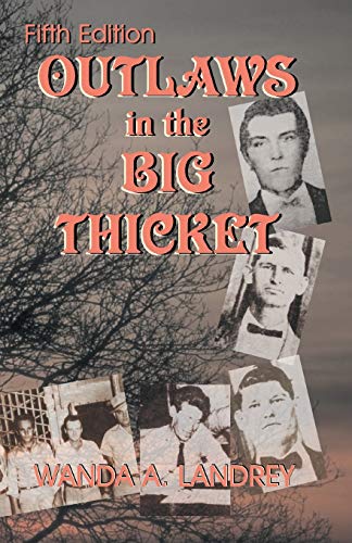 Outlaws in the Big Thicket