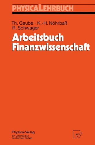 Arbeitsbuch Finanzwissenschaft (Physica-Lehrbuch)