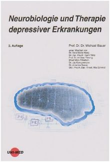 Neurobiologie und Therapie depressiver Erkrankungen