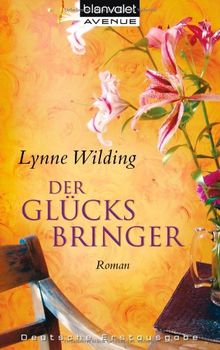 Der Glücksbringer: Roman