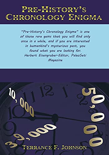 Pre-History's Chronology Enigma