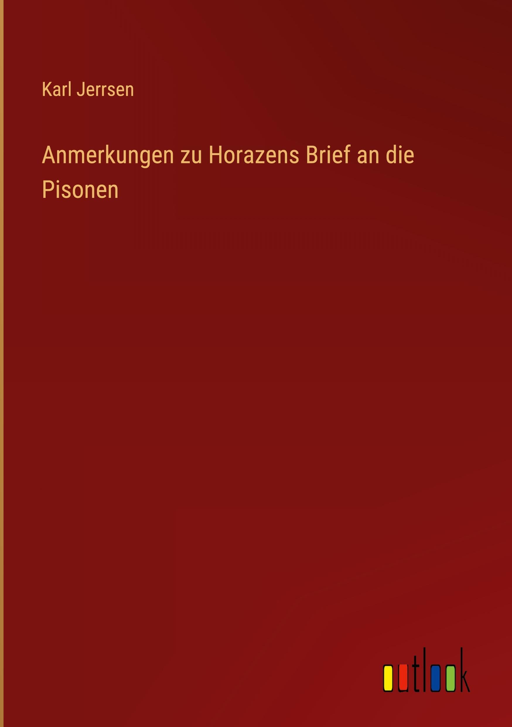 Anmerkungen zu Horazens Brief an die Pisonen