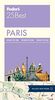 Fodor's Paris 25 Best (Full-color Travel Guide (11), Band 11)