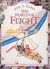 The World of Flight (How it works)