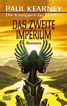 Das zweite Imperium. Die Königreiche Gottes 04.