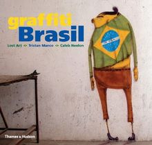 Graffiti Brasil (Street Graphics / Street Art)