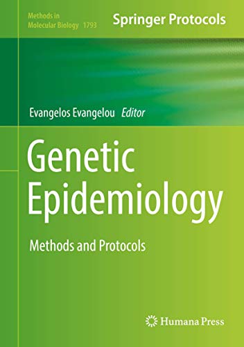 Genetic Epidemiology: Methods and Protocols (Methods in Molecular Biology, 1793, Band 1793)