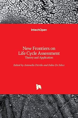 New Frontiers on Life Cycle Assessment: Theory and Application