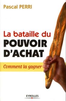 La bataille du pouvoir d'achat : comment la gagner