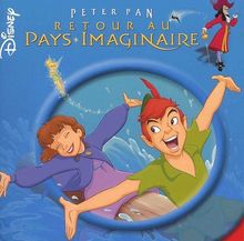 Peter Pan, retour au pays imaginaire