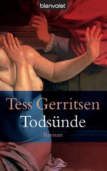 Todsünde: der 3. Fall für Rizzolie & Isles von Gerritsen, Tess | Buch | Zustand gut