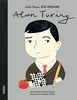 Alan Turing: Little People, Big Dreams. Deutsche Ausgabe