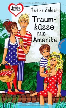 Traumküsse aus Amerika