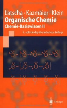 Organische Chemie: Chemie - Basiswissen II (Springer-Lehrbuch)