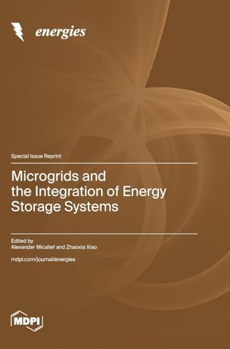 Microgrids and the Integration of Energy Storage Systems