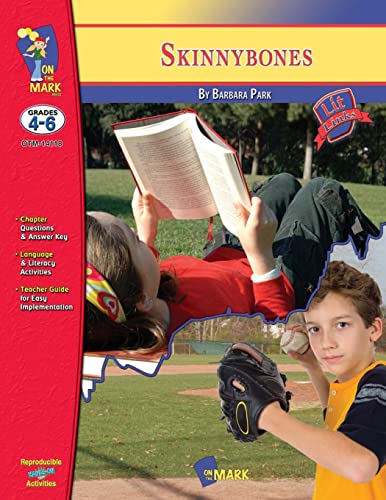 Skinny Bones, by Barbara Park Novel Study Grades 4-6 (Lit Links)