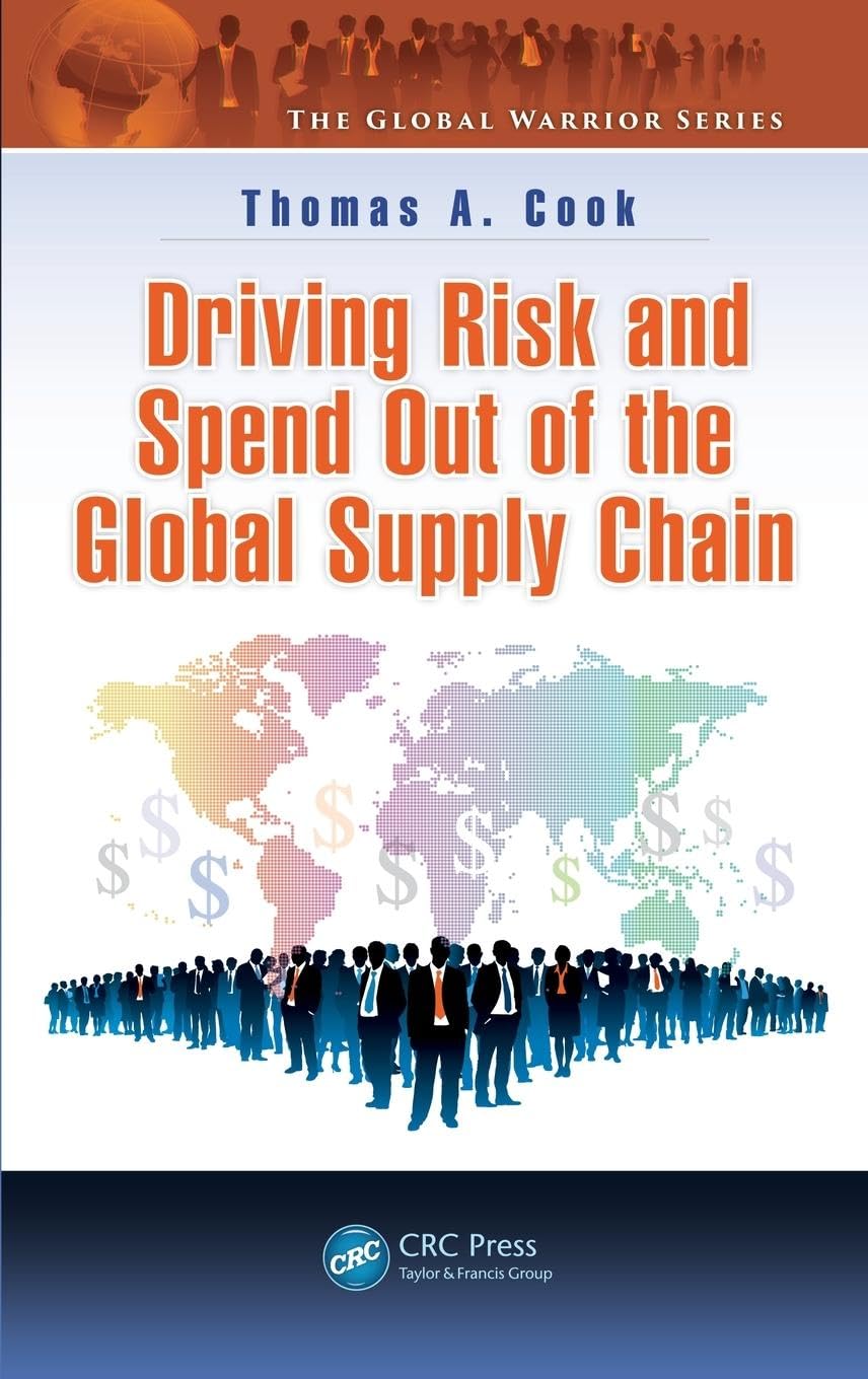 Driving Risk and Spend Out of the Global Supply Chain (The Global Warrior)
