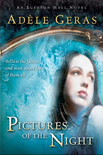 Pictures of the Night: The Egerton Hall Novels, Volume Three (An Egerton Hall Novel)