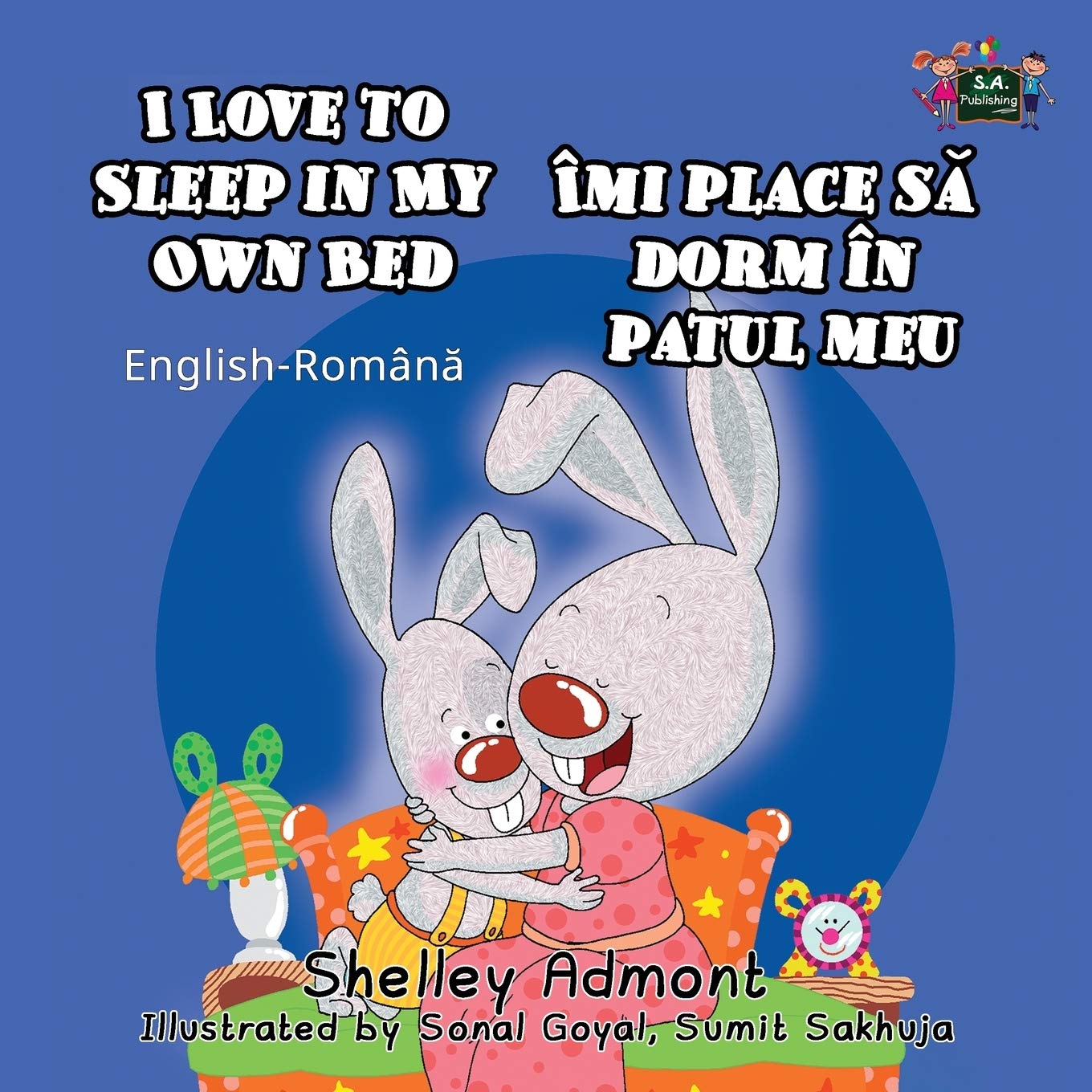 I Love to Sleep in My Own Bed Imi place sa dorm in patul meu (Children's Romanian book, bilingual romanian): Romanian kids books, romanian children's ... Romanian Bilingual Collection, Band 1)