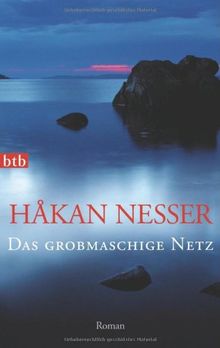 Das grobmaschige Netz: Roman