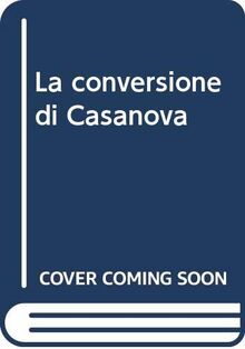 La conversione di Casanova (Teadue)