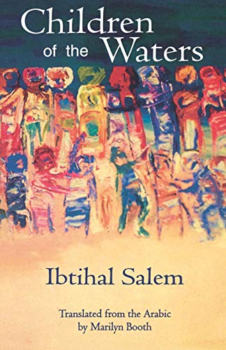 Children of the Waters (Modern Middle Eastern Literature in Translation Series)