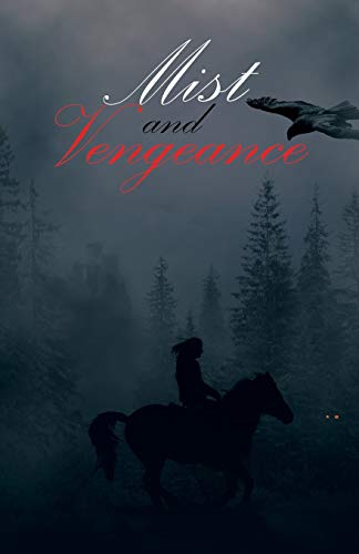 Mist and Vengeance: Sequel to Silent Twin