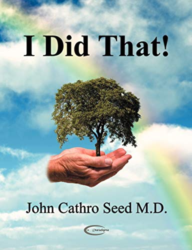 Seed, John Cathro I Did That!