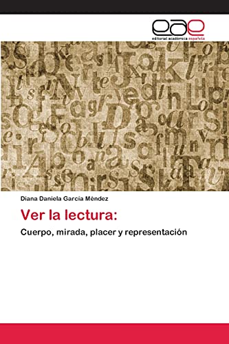 Ver la lectura:: Cuerpo, mirada, placer y representación
