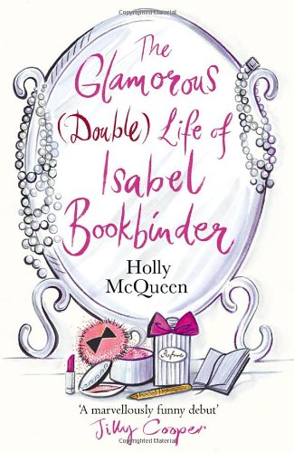 The Glamorous (Double) Life of Isabel Bookbinder