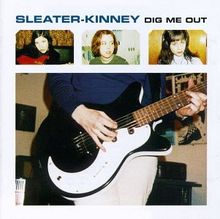 Dig Me Out von Sleater,Kinney | CD | Zustand akzeptabel