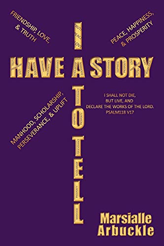 I Have a Story to Tell