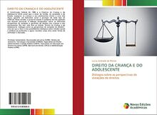 DIREITO DA CRIANÇA E DO ADOLESCENTE: Diálogos sobre as perspectivas de violações de direitos