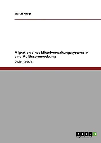 Migration eines Mittelverwaltungssystems in eine Multiuserumgebung