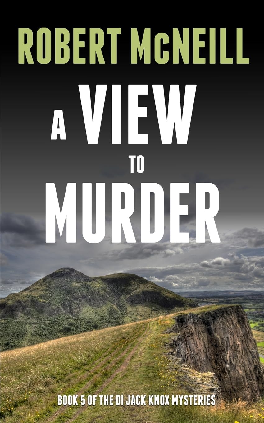 A View to Murder: A mystery with a devilish sting (The Di Jack Knox Mysteries, Band 5)