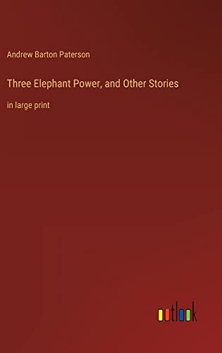 Three Elephant Power, and Other Stories: in large print