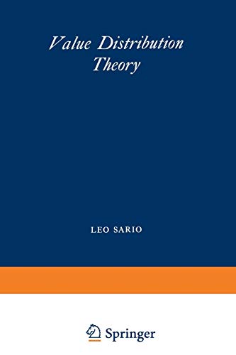 Value Distribution Theory (The university series in higher mathematics)