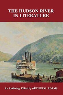 Hudson River in Literature: An Anthology