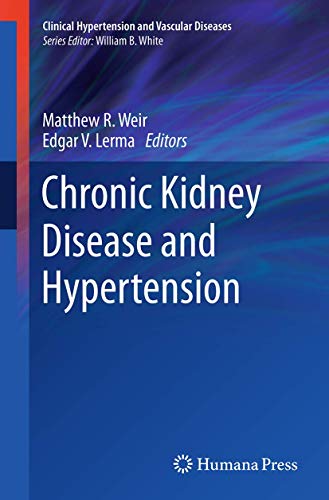 Chronic Kidney Disease and Hypertension (Clinical Hypertension and Vascular Diseases)