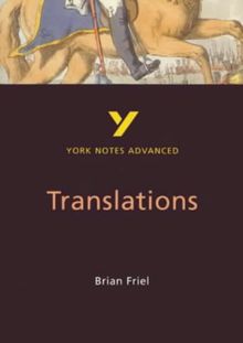 "Translations" by Brian Friel (York Notes Advanced)