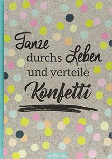 Tanze durchs Leben und verteile Konfetti