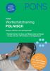 PONS mobil. Wortschatztraining Polnisch. MP3-CD: Das perfekte Sprachtraining für unterweges