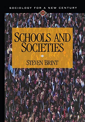 Schools and Societies (Sociology for a New Century)